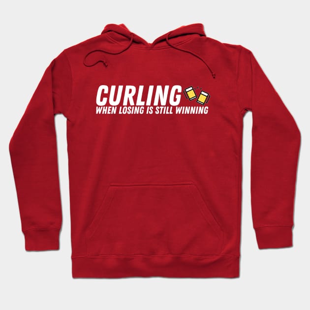 Curling - When Losing is Still Winning - White Text Hoodie by itscurling